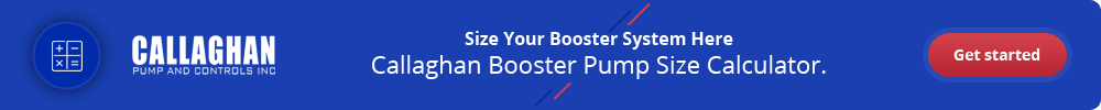 Callaghan Booster Pump Size Calculator