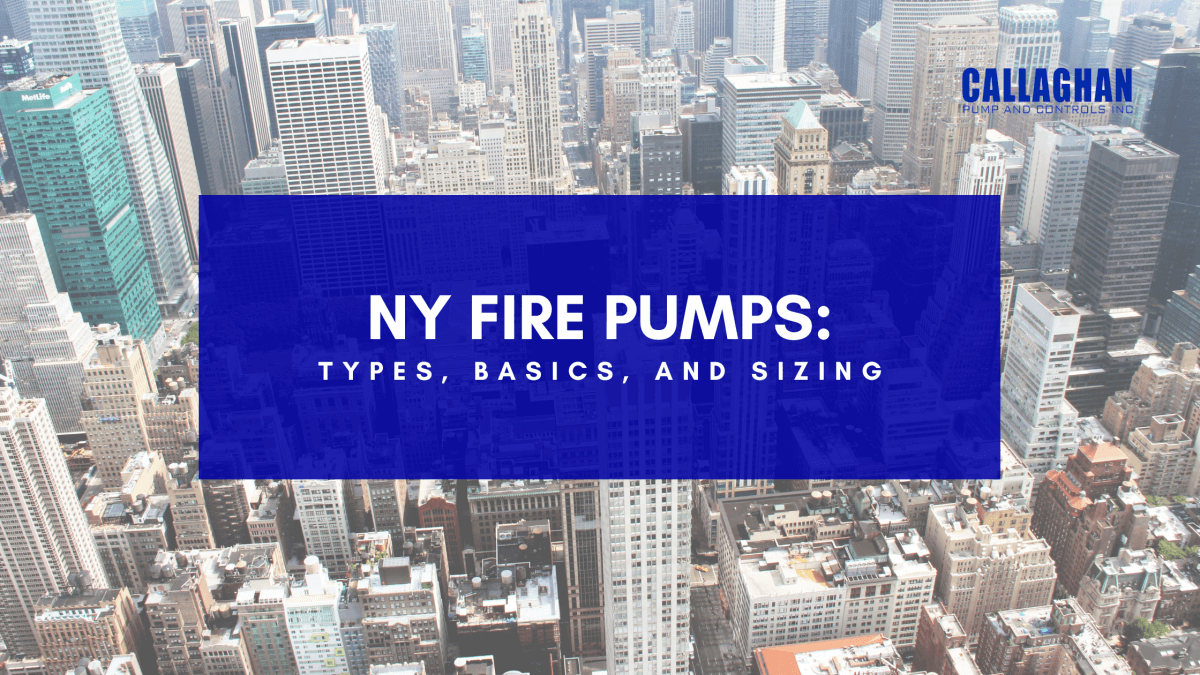 All About NY Fire Pumps: Types, Basics, and Sizing