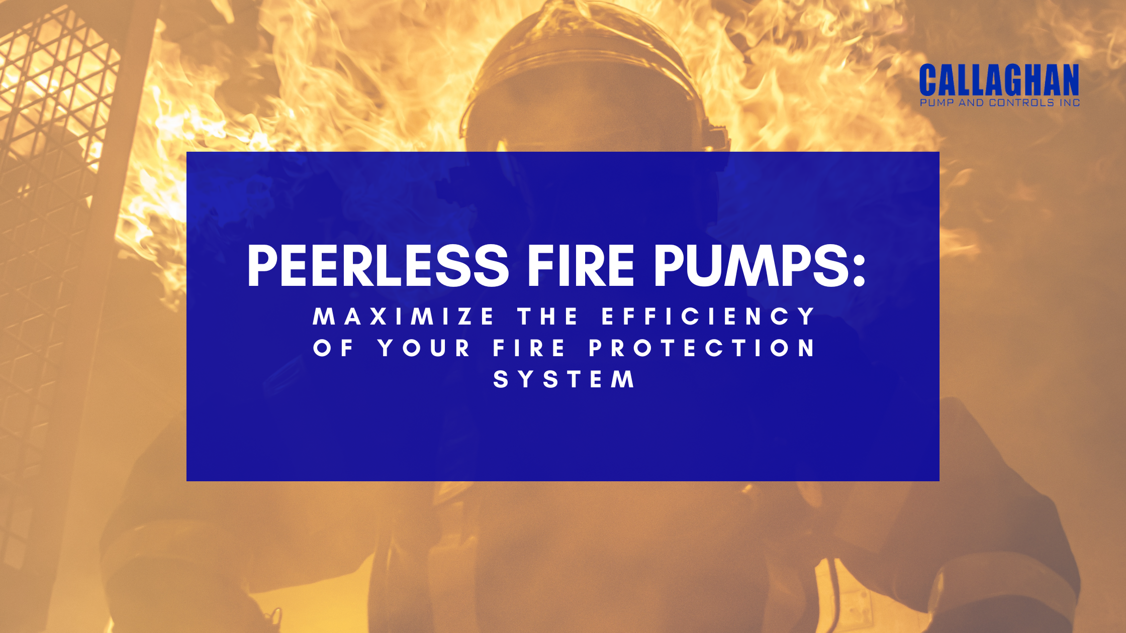 Peerless Fire Pumps: Maximize the Efficiency of Your Fire Protection System