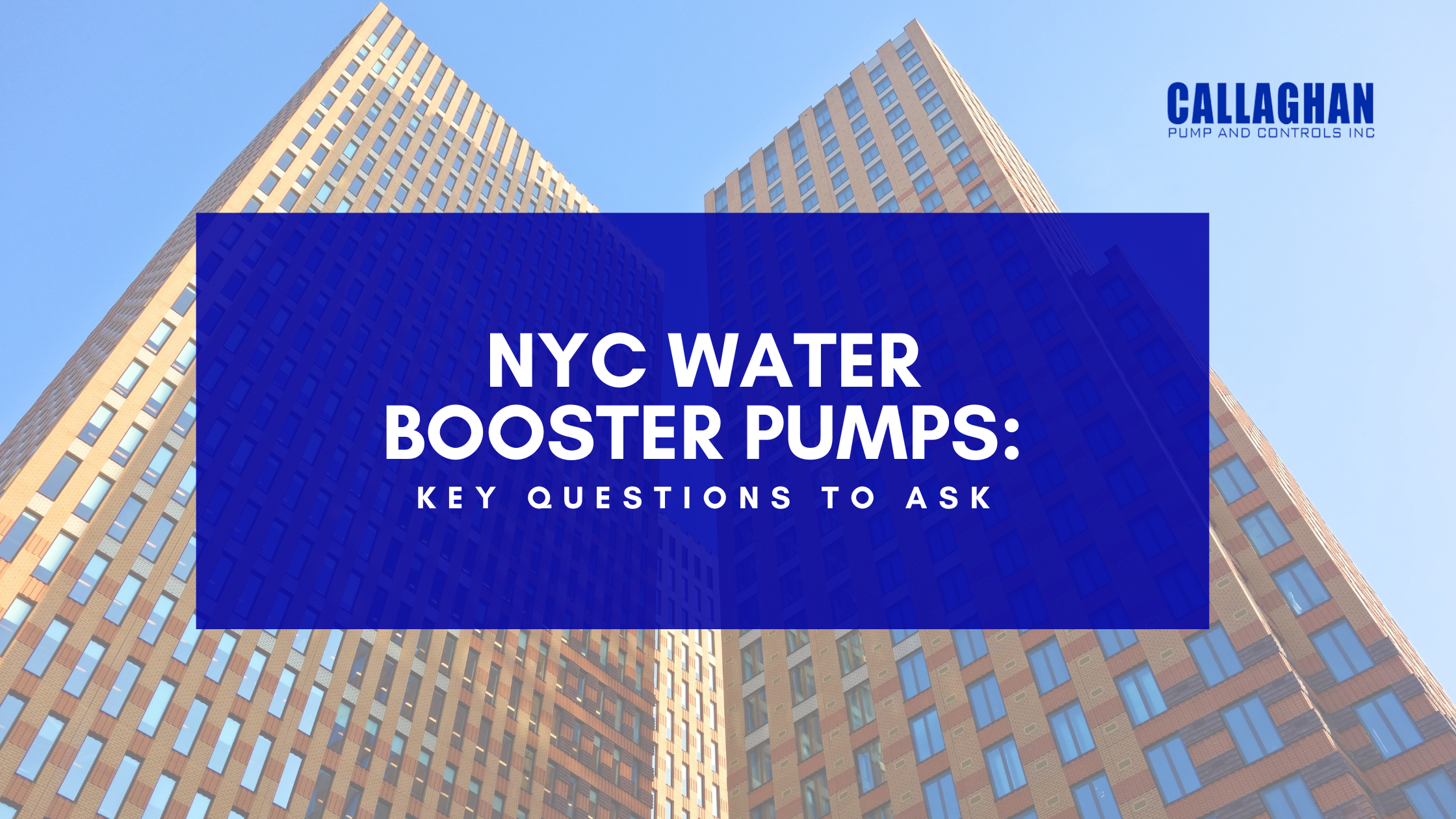 NYC Water Booster Pumps: Key Questions to Ask