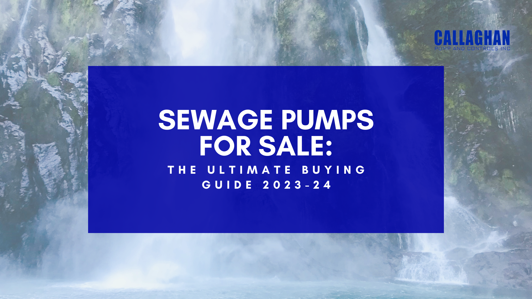 Sewage Pumps for Sale: The Ultimate Buying Guide 2023-24