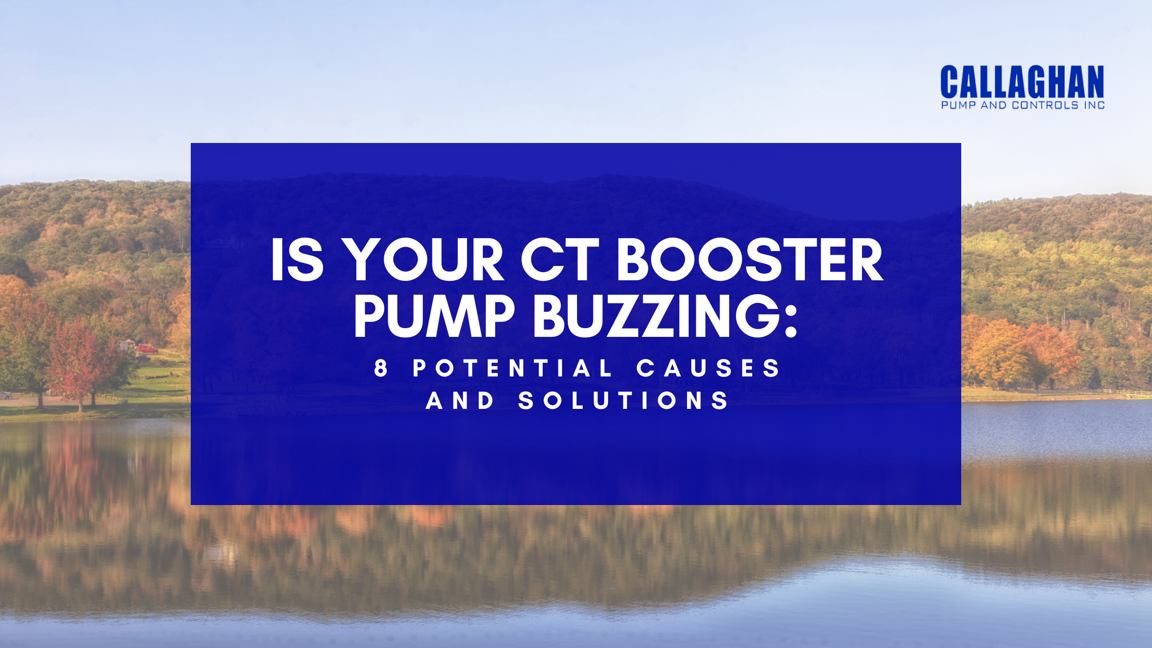 Is Your CT Booster Pump Buzzing: 8 Potential Causes and Solutions