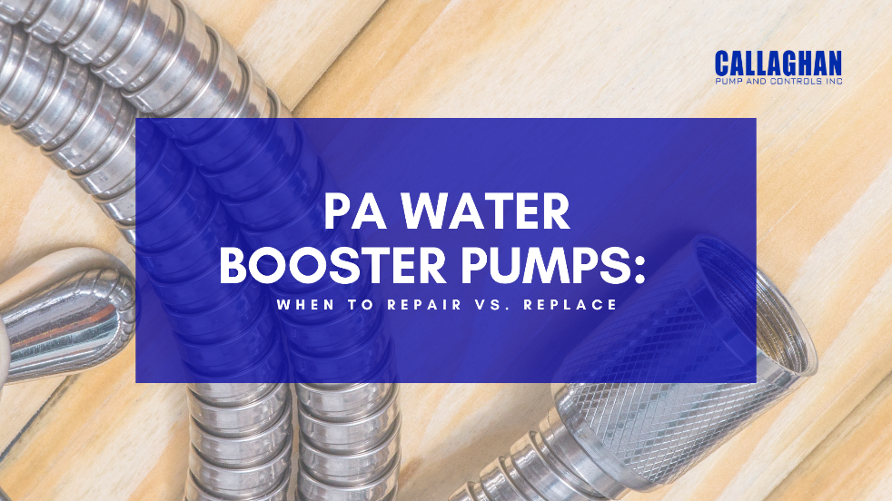 PA Water Booster Pumps: When to Repair vs. Replace